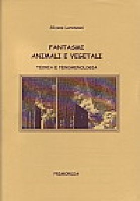 Fantasmi animali e vegetali