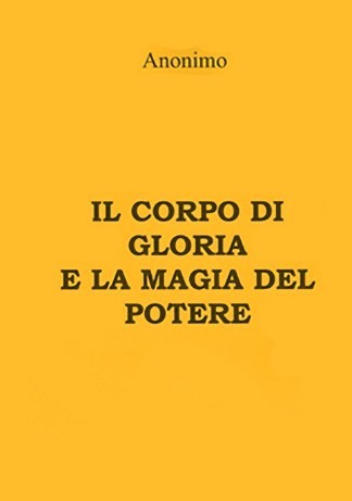 Il-Corpo-di-Gloria-e-la-Magia-del-Potere_Anonimo