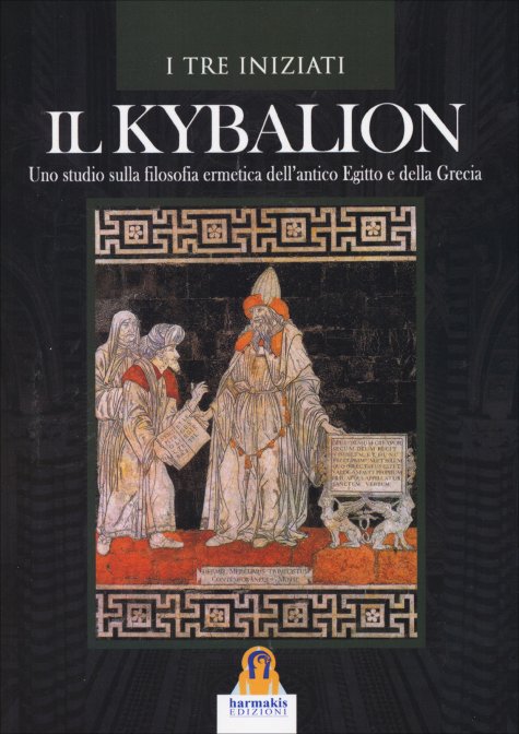 Il Kybalion I 5e10da431f553 7 | Libreria Esoterica Il Reame d'Inverno