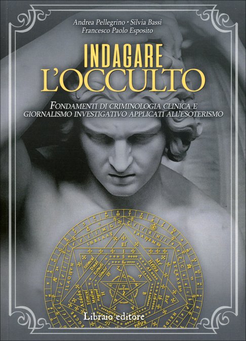 Indagare l Occul 5e3d58769dcfd 7 | Libreria Esoterica Il Reame d'Inverno