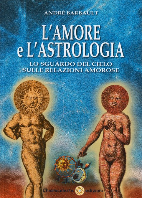 L Amore e l Astr 5f0848eb78767 7 | Libreria Esoterica Il Reame d'Inverno