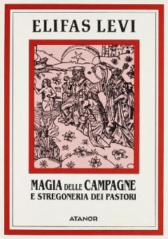 Magia delle Campagne e Stregoneria dei Pastori