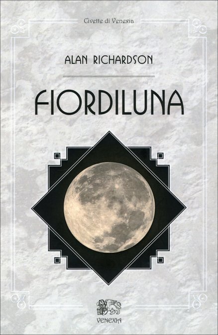 fiordiluna alan richardson libro | Libreria Esoterica Il Reame d'Inverno
