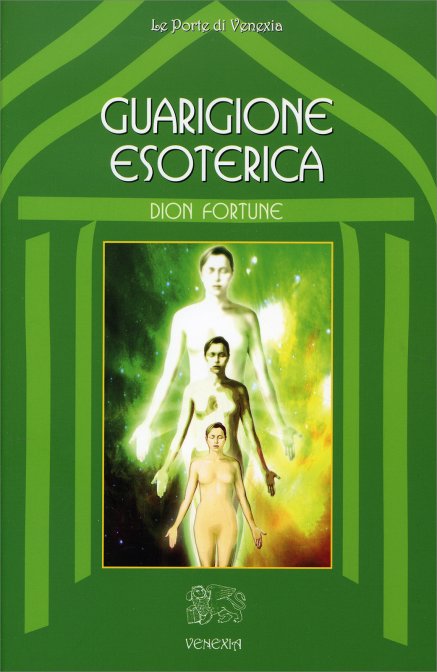 guarigione esoterica dion fortune | Libreria Esoterica Il Reame d'Inverno