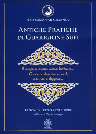 antiche-pratiche-guarigione-sufi-haji-muzaffar-usmanov-libro