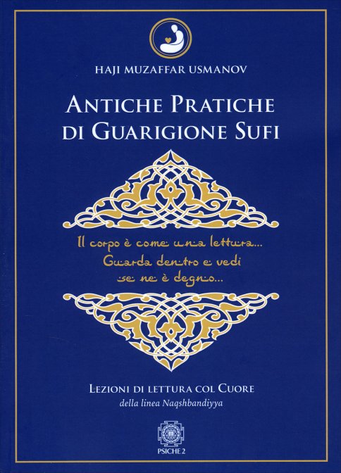 antiche-pratiche-guarigione-sufi-haji-muzaffar-usmanov-libro