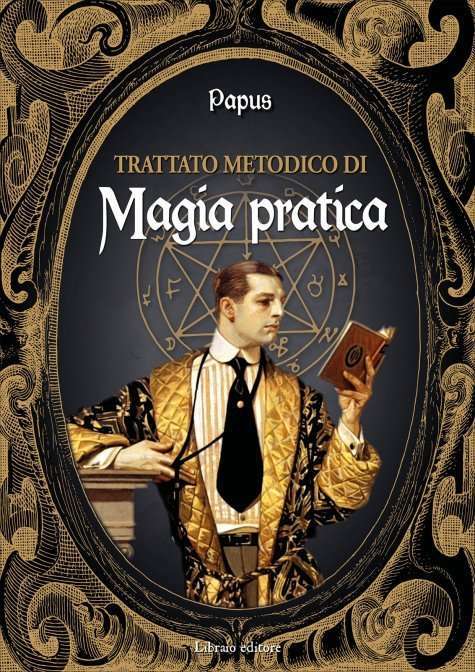 trattato-metodico-magia-pratica-papus-libro