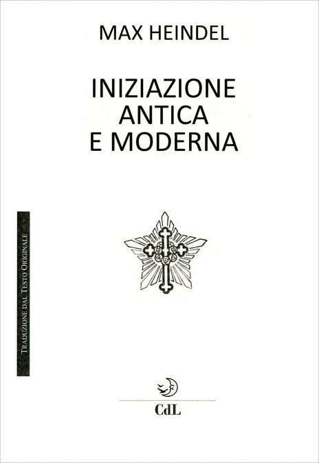 iniziazione-antica-moderna-max-heindel-libro